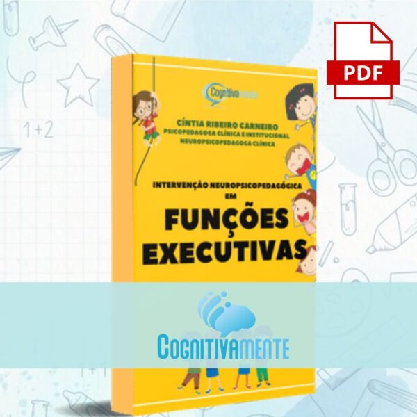 E-book "Intervenção Neuropsicopedagógica em Funções Executivas"